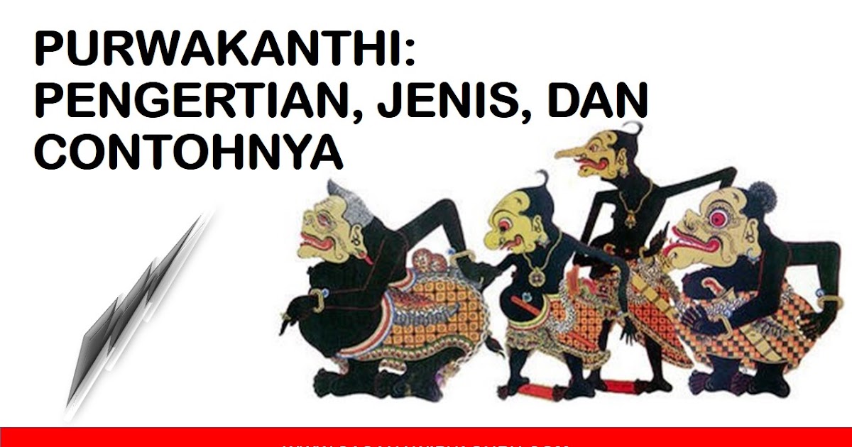 Purwakanthi Pengertian Jenis Dan Contohnya Sasana Widya Guru
