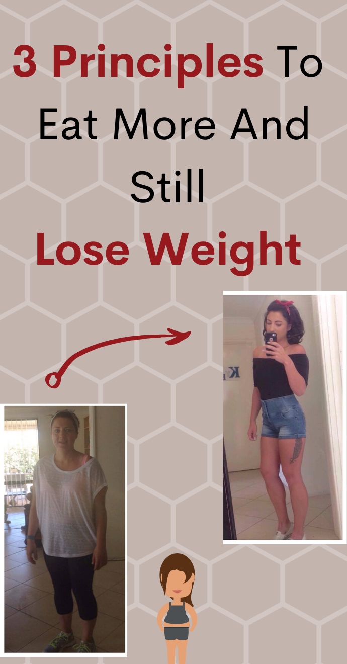 3 Principles to Eat More and Still Lose Weight Hello Healthy.