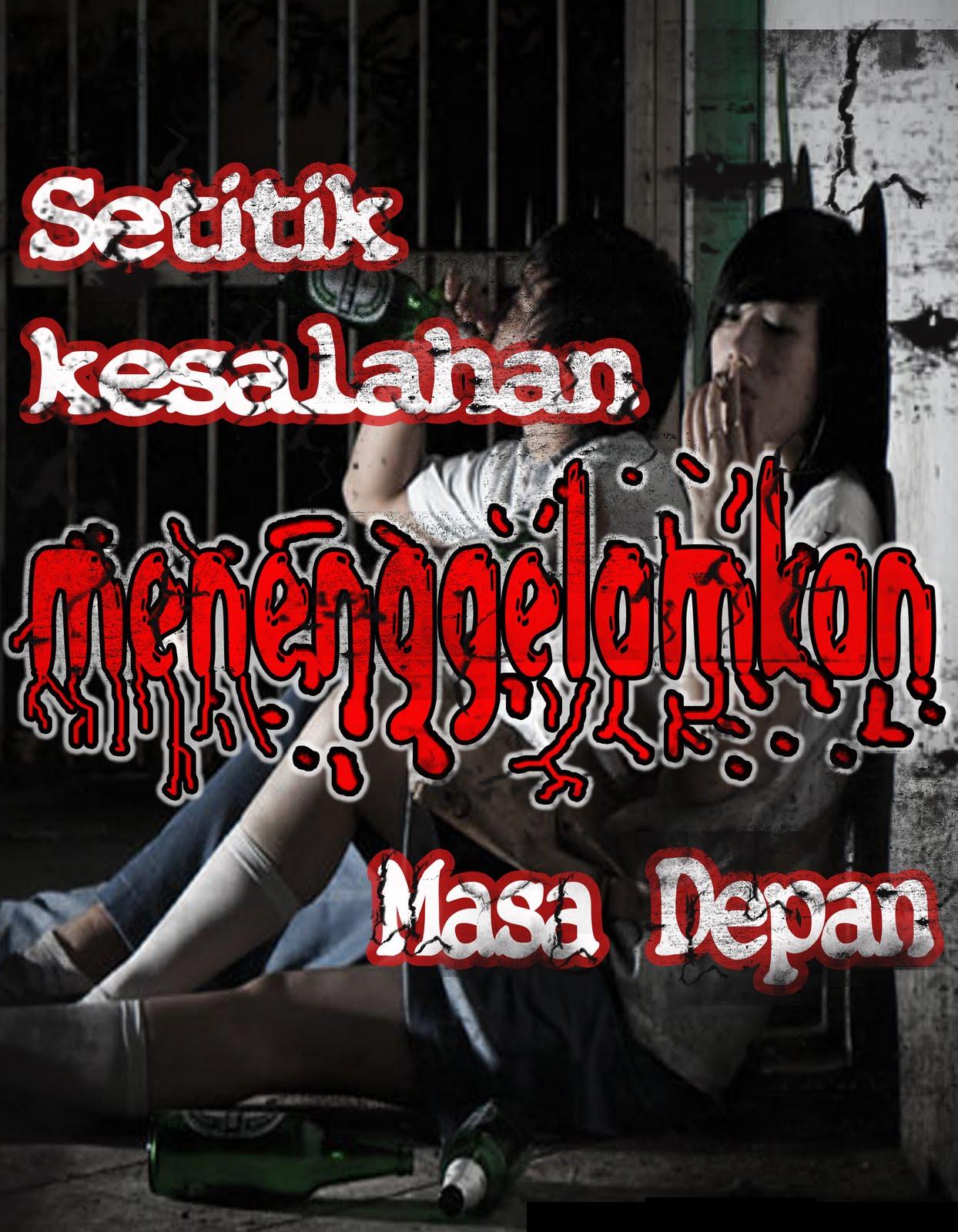 FAKTOR PENYEBAB TERJADINYA PERGAULAN BEBAS ~ =O= MAJELIS WILAYAH I