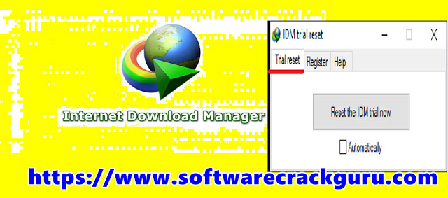IDM - Internet Download Manager Trial Reset Tool Latest Free Download Working 100%