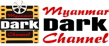 Myanmar Dark Channel