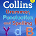 Collins Primary Grammar, Punctuation and Spelling Collins Primary Grammar, Punctuation and Spelling
