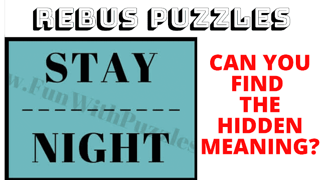STAY ------ NIGHT | Can you Solve this Rebus Puzzle?