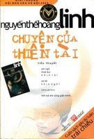 Chuyện Của Thiên Tài - Nguyễn Thế Hoàng Linh