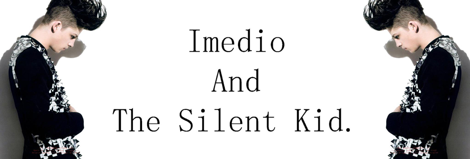 Imedio And The Silent Kid.
