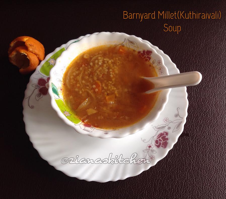 ZianasFoodArchive Barnyard Millet(Kuthiraivali) Soup