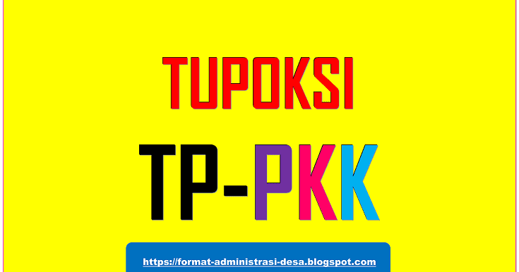 Tugas dan Fungsi TP-PKK menurut Permendagri No 36 Tahun 2020 | FORMAT