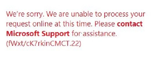 No podemos procesar su solicitud en línea en este momento - Soporte de Microsoft