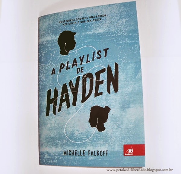 A playlist de Hayden, Michelle Falkoff, Editora Novo Conceito, livro, trechos, comprar, sinopse, resenha, opinião, suicídio