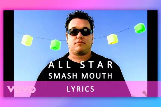 Smash Mouth – All Star Lyrics