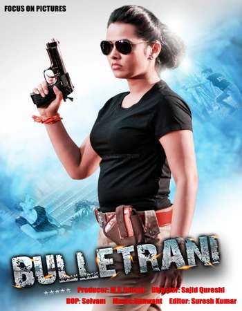 Poster Of Bullet Rani 2016 Hindi Dubbed 300MB DTHRip 480p Free Download Watch Online downloadhub.in