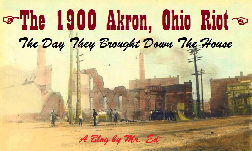 The 1900 Akron, Ohio Riot