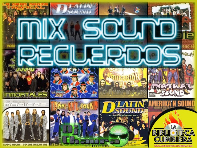  MIX SOUND EDICION 2020 RECUERDOS - DJ Chaura 