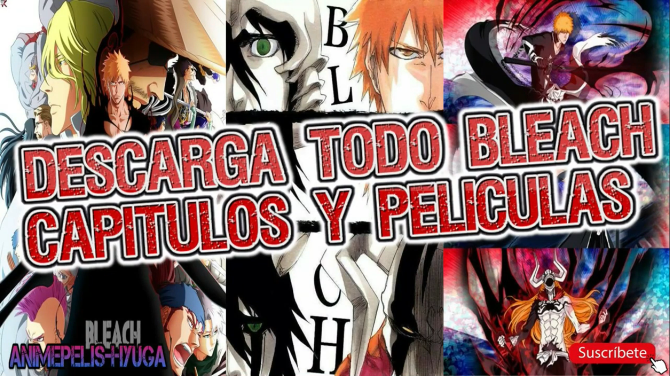 🖤Descargar Bleach Español latino y sub Español (Temporadas y Peliculas) [Mediafire/Mega]🖤