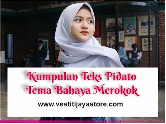 Kumpulan Teks Pidato Tema Bahaya Merokok Terbaik