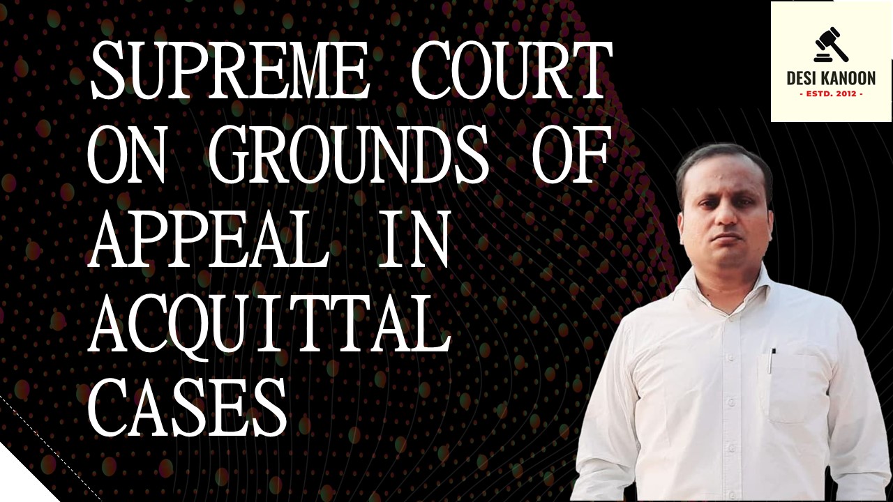 Desi Kanoon Your Daily Dose of Law Supreme Court on Grounds of Appeal