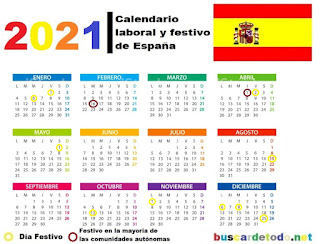 Calendario laboral y festivo de España 2021. Calendario laboral de España 2021, con sus días festivos y puentes.