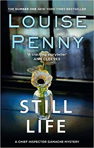 Book Review: Still Life by Louise Penny - Little Corner Of Mine