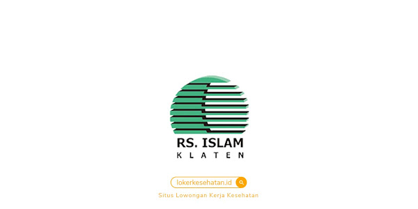 Lowongan Kerja RSU Islam Klaten Jawa Tengah Januari 2021