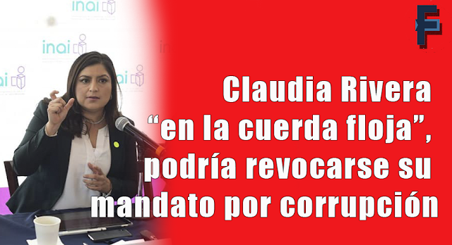 Claudia Rivera “en la cuerda floja”, podría revocarse su mandato por corrupción