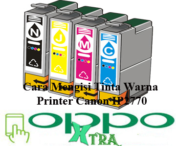 Cara Mengisi Tinta Warna Printer Canon IP2770