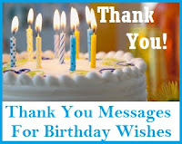 Thank You Messages! : Sample Thank You Messages For Birthday Wishes!