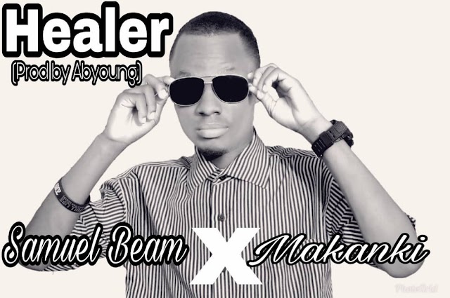 Download Healer Samuel by Beam Ft Makanaki
