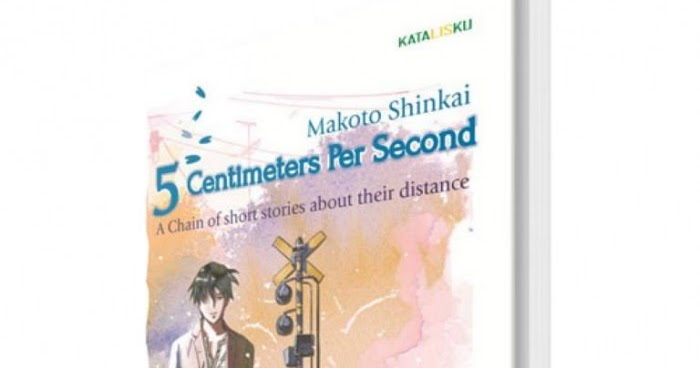 Resensi 5 Cm Per Second Lukisan