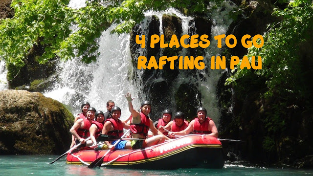 4 PLACES TO GO RAFTING IN PAU
