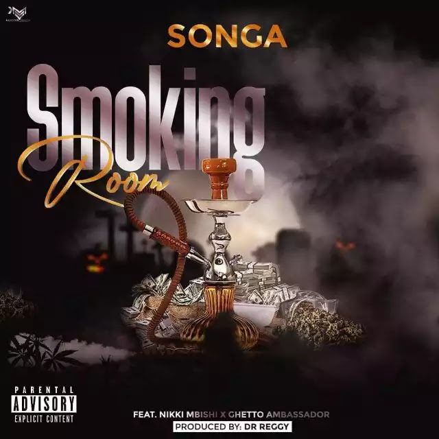 Songa ft Nikki mbishi Ghetto ambassador - Smoking room