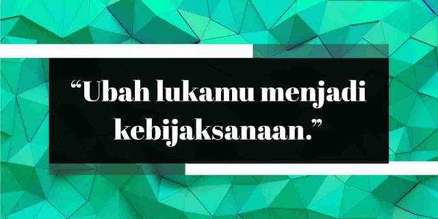 Kata Bijak Kehidupan Kata Kata Bijak Kehidupan Singkat Bermakna