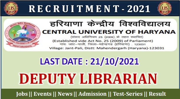  Recruitment for Deputy Librarian at Central University Of Haryana , Last Date : 21/10/2021
