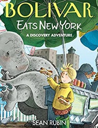 Bolivar Eats New York: A Discovery Adventure Comic