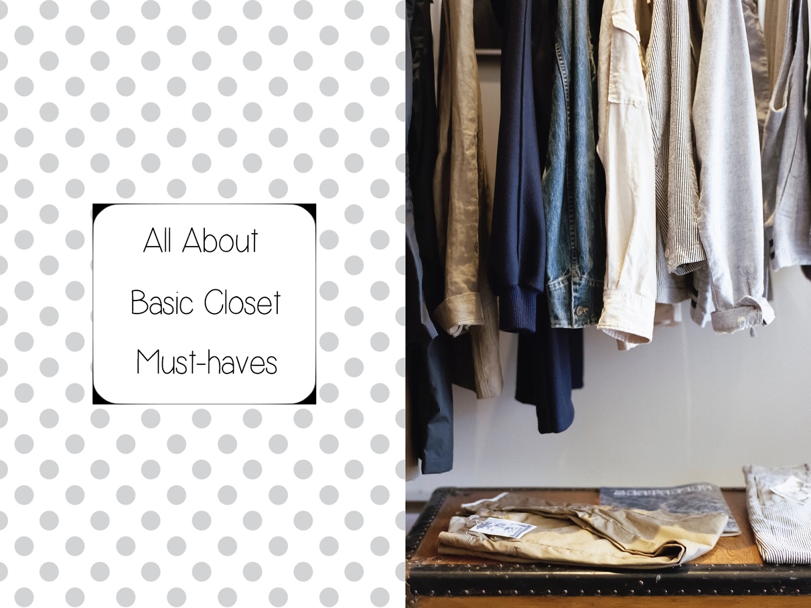 All About Basic Closet MustHaves