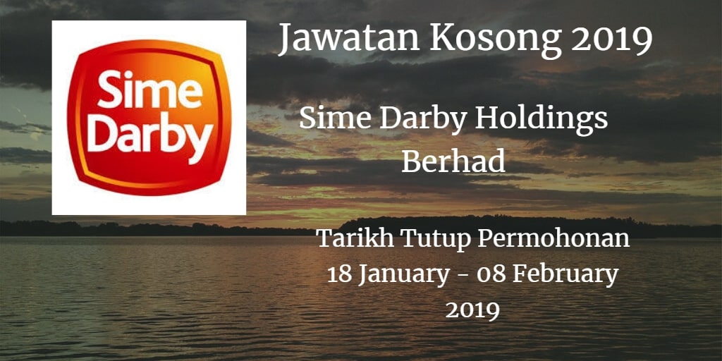Jawatan Kosong Sime Darby Holdings Berhad 18 January 08 February 2019 Kerja Kosong