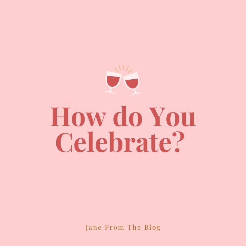 How do You Celebrate? 