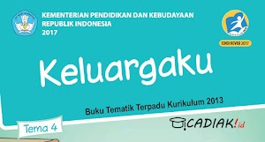 Buku Paket Kelas 1 Tematik Tema 4 Keluargaku Kurikulum 2013 Revisi 2017 TERBARU Buku Paket Kelas 1 Tematik Tema 4 Keluargaku Kurikulum 2013 Revisi 2017 TERBARU