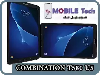 COMBINATION T580 U5  Samsung tab a