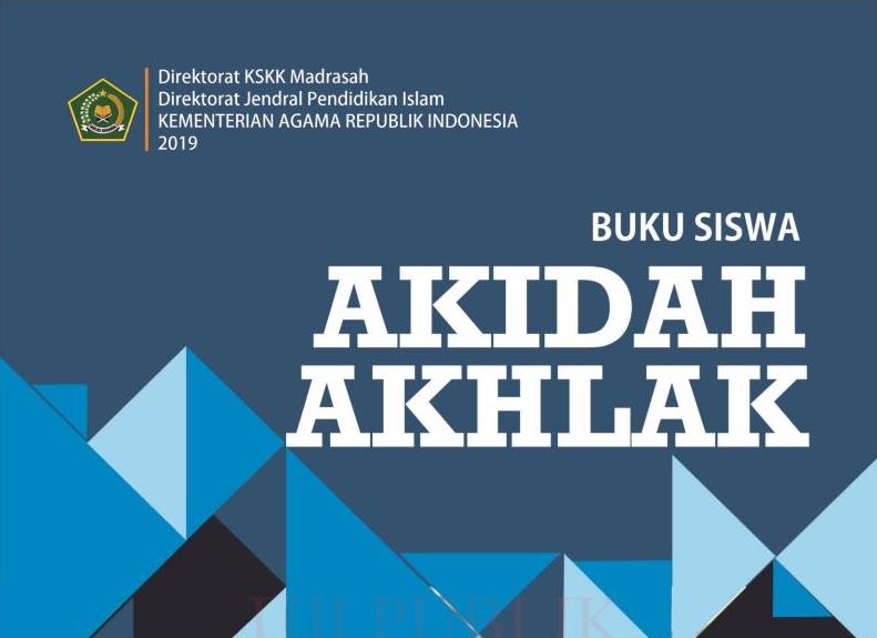 Download Buku Siswa Madrasah Tsanawiyah Mapel Akidah Akhlak Terbaru 2020