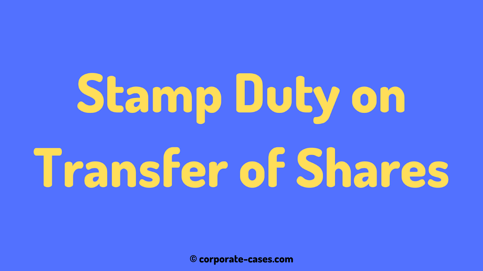 Stamp Duty on Transfer of Shares Statewise in India (Chart)