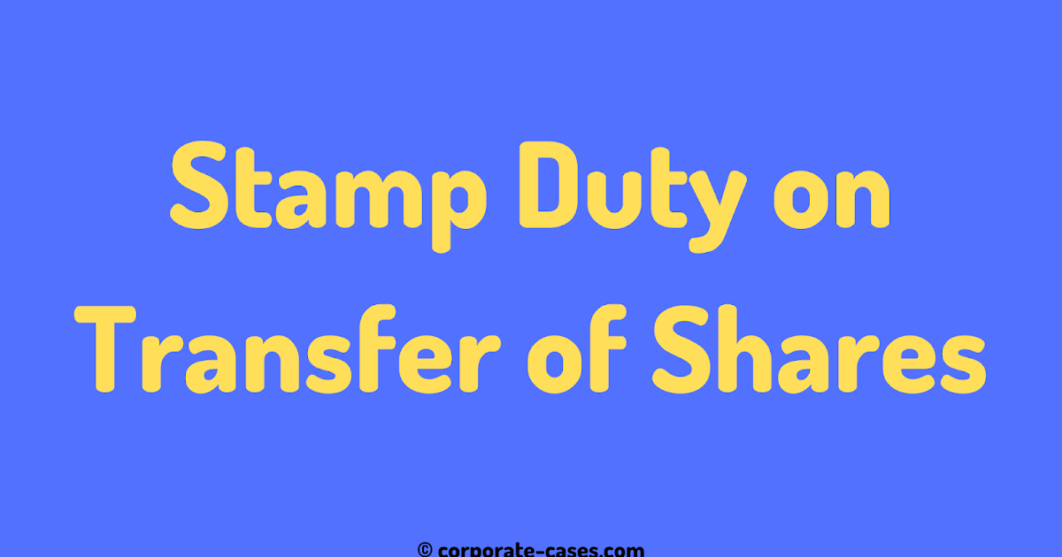 Stamp Duty on Transfer of Shares Statewise in India (Chart)