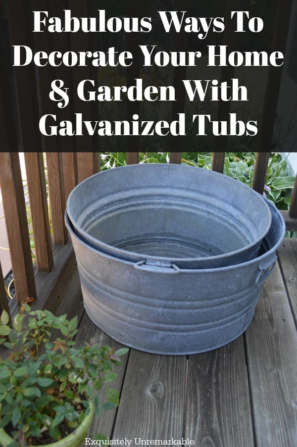 How To Decorate With Galvanized Tubs