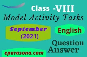 Model Activity Tasks | English | CLASS 8 | September | 2021 | PDF | Question & Answer