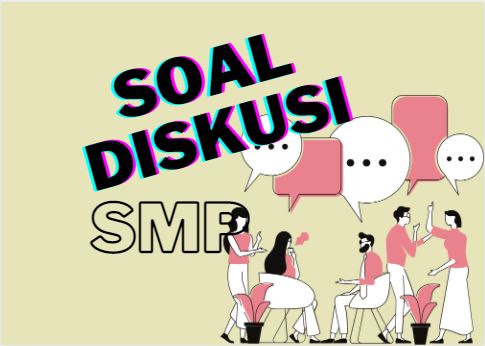 Soal Teks Diskusi Kelas 9 dan Kunci Jawaban
