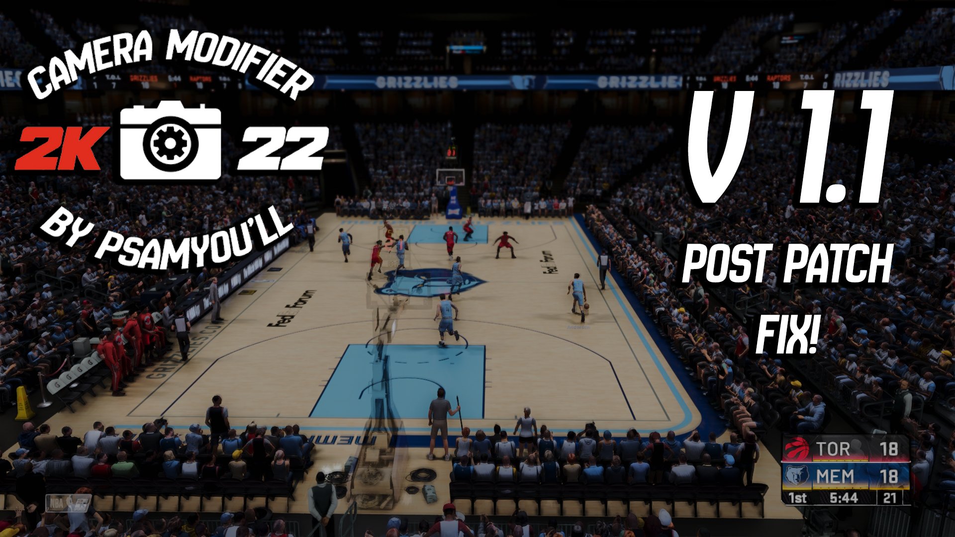 NBA 2K22 Camera Angle Modifier V1.1 (FIX AFTER PATCH 1.03) by Psamyou