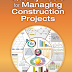 Quality Tools for  Managing Construction Projects
