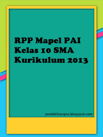 Download RPP Mapel PAI Kelas 10 SMA Kurikulum 2013