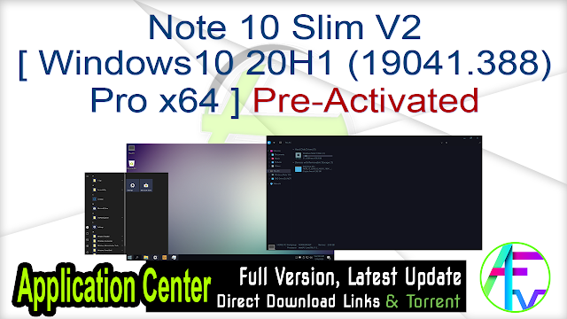 Note 10 Slim V2 [ Windows 10 20H1 (19041.388) Pro x64 ] Pre-Activated