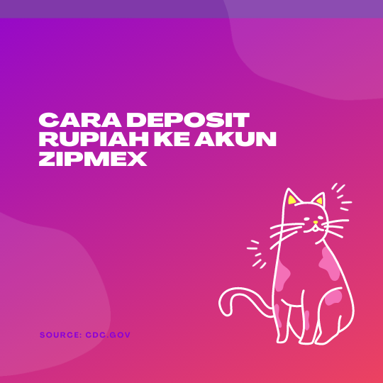 Cara Deposit Rupiah ke Akun Zipmex