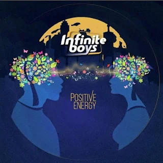 Infinite Boys – Positive Energy